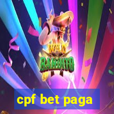 cpf bet paga